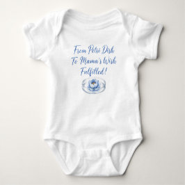 Body Para Bebê Placa de Petri para o Desejo da Mamãe Realizado! 