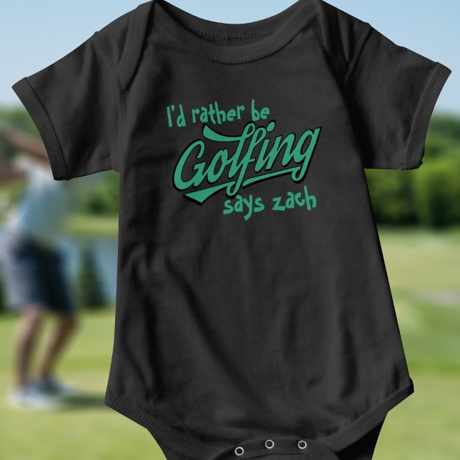 Body Para Bebê Preferencialmente de golfe Engraçado Tema de Golfe (Would your little one rather be golfing? Just add their name to this cute baby bodysuit)