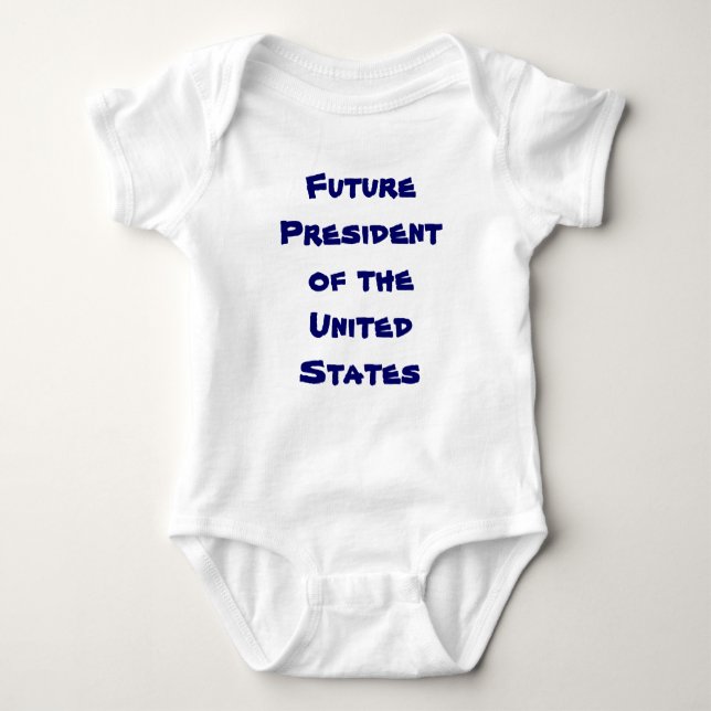 Body Para Bebê Presidentof futuro os Estados Unidos (Frente)