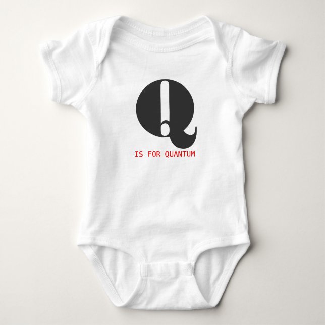Body Para Bebê Q é para Quantum (Frente)