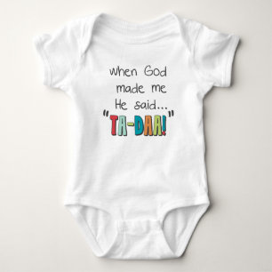 Body Para Bebê Quando o deus me fez….Disse o Ta-Daa!
