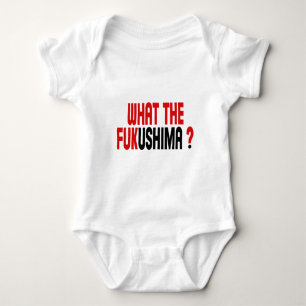 BODY PARA BEBÊ QUE O FUKUSHIMA?