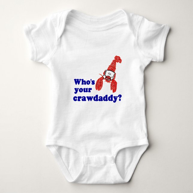 Body Para Bebê Quem é seu Crawdaddy? (Frente)