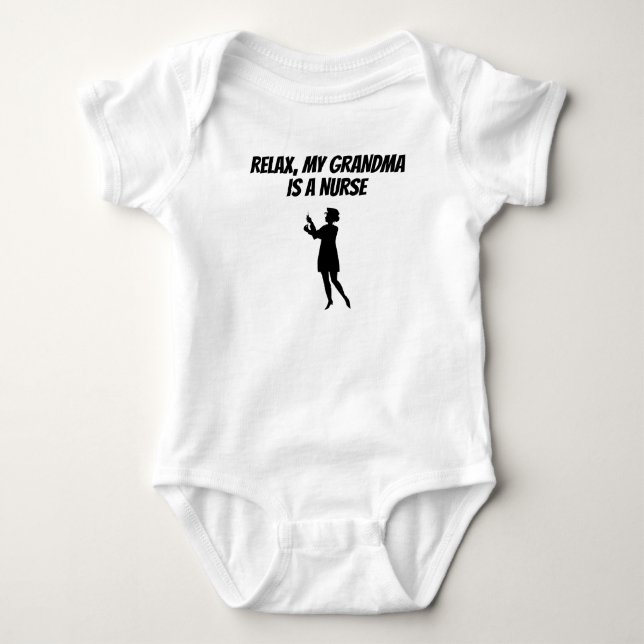 Body Para Bebê Relaxe minha avó é uma enfermeira (Frente)