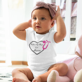Body Para Bebê Relaxe Minha Mãe É Uma Enfermeira Coração Estetosc