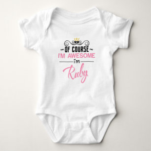 Body Para Bebê Ruby, é claro que sou um nome incrível