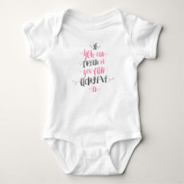 Body Para Bebê Se-você-pode-sonhá-lo-você-pode-consegui-lo