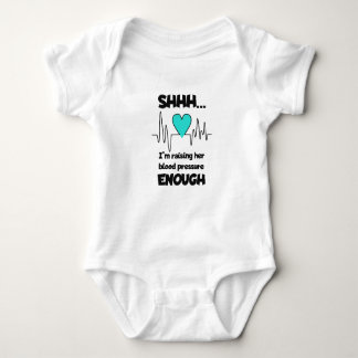 Body Para Bebê “Shhh… I’m Raising Her Blood Pressure Enough” Baby
