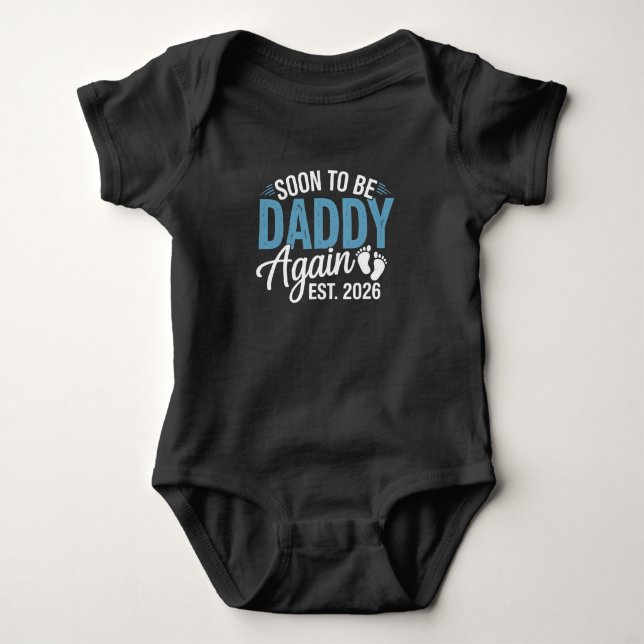 Body Para Bebê Soon to be Daddy Again Est 2026 Dad Baby Announce (Frente)