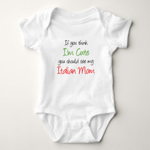 Body Para Bebê Sou a mãe italiana bonita