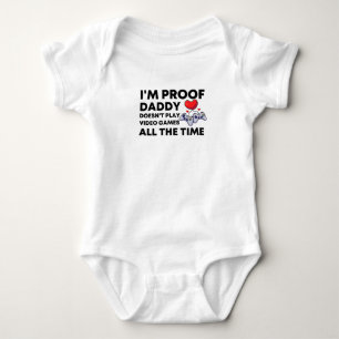 Body Para Bebê Sou a prova de que o papai não joga videogames o t