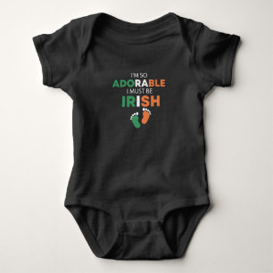 Body Para Bebê Sou tão adorável que devo ser irlandês Engraçado