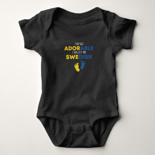 Body Para Bebê Sou tão adorável que devo ser sueco Engraçado