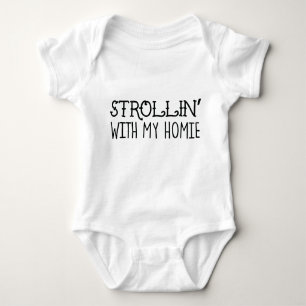 Body Para Bebê Strollin com meu Bodysuit de Homie