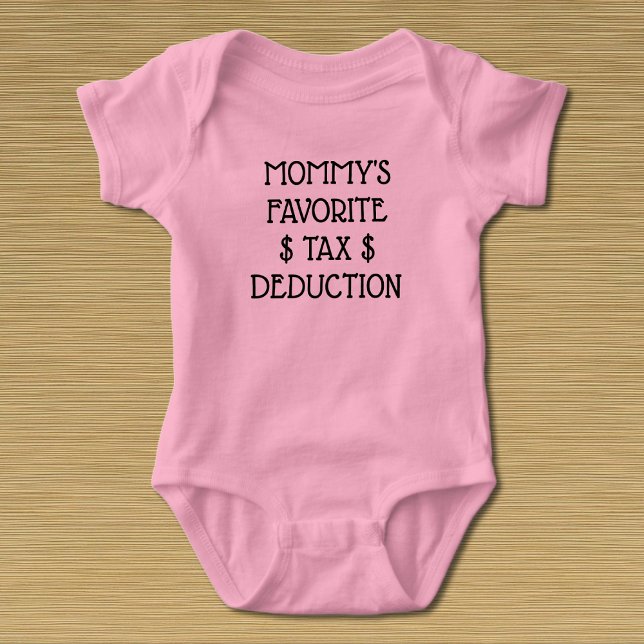 Body Para Bebê T-Shirt de Dedução Fiscal Favorita Da mamãe (Criador carregado)
