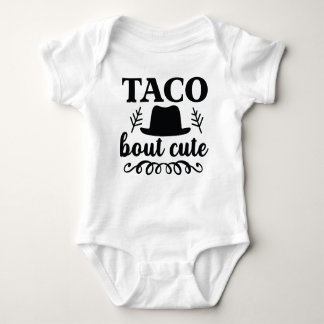 Body Para Bebê "taco bout fofo", roupa de bebê engraçada