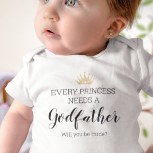Body Para Bebê Toda Princesa Precisa De Uma Proposta De Padrinho
