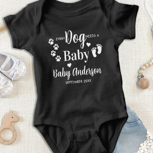 Body Para Bebê Todos Os Cachorros Precisam De Um Anúncio De Grav