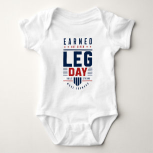 Body Para Bebê Treino de Perna Motivacional Earned Not Given Tipo