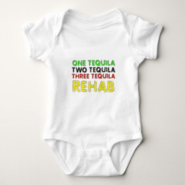 Body Para Bebê Uma Tequila, Duas Tequila, Três Tequila, Rehab (Frente)