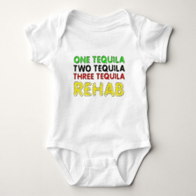 Body Para Bebê Uma Tequila, Duas Tequila, Três Tequila, Rehab (Frente)