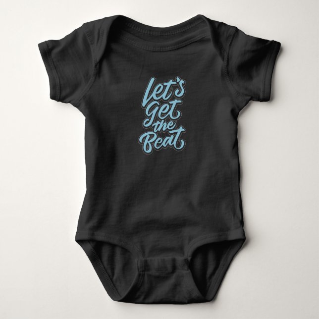 Body Para Bebê Vamos Pegar O Beat (Frente)