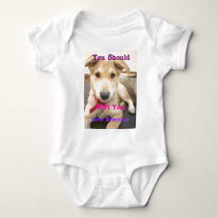 Body Para Bebê Você Deveria Fazer O Seu Amor Todos Os Dias