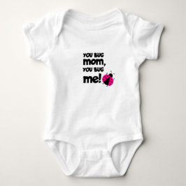 Body Para Bebê Você Perturba a Mamãe, Você Me Perturba – Design d