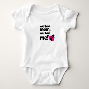 Body Para Bebê Você Perturba a Mamãe, Você Me Perturba – Design d