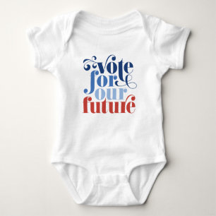 Body Para Bebê Votar Para A Nossa Futura Eleição Vermelha Branc
