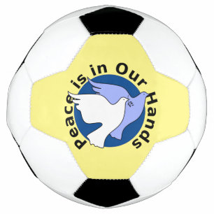 BOLA DE FUTEBOL A PAZ ESTÁ NAS NOSSAS MÃOS