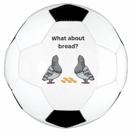 Bola De Futebol E o pão?