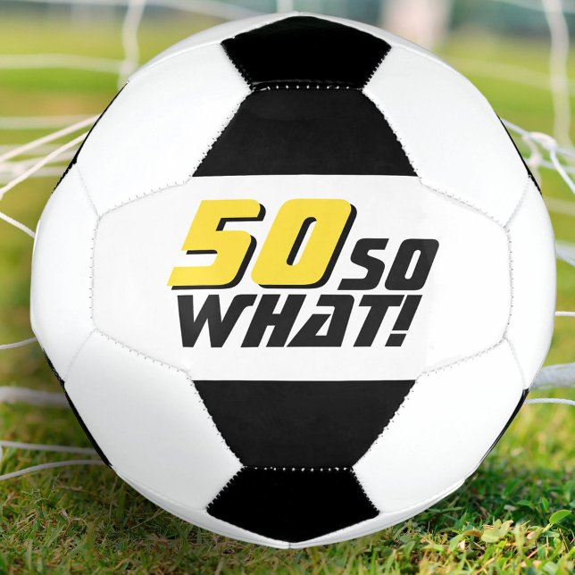 Bola De Futebol Engraçado 50, então, que citação 50º aniversário (Criador carregado)