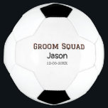 Bola De Futebol Esquadrão do noivo padrinho despedida de solteiro<br><div class="desc">design</div>