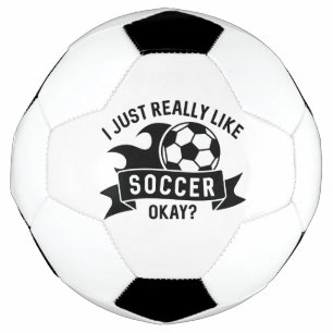 Bola De Futebol Eu Só Gosto Muito De Futebol.