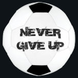 Bola De Futebol Nunca Desistir<br><div class="desc">"Nunca Desista" inspiradora bola de futebol</div>