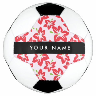 Bola De Futebol Red Hibiscus, Flores Vermelhas, Seu Nome