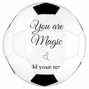 Bola De Futebol Você é mágico adicione seu texto imagem motivação