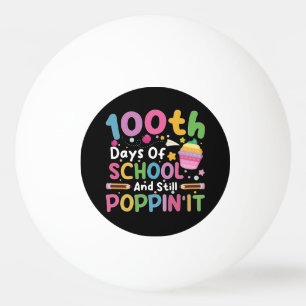 Bolinha De Ping Pong 100 Dias De Escola E Ainda Poppin' Garota 