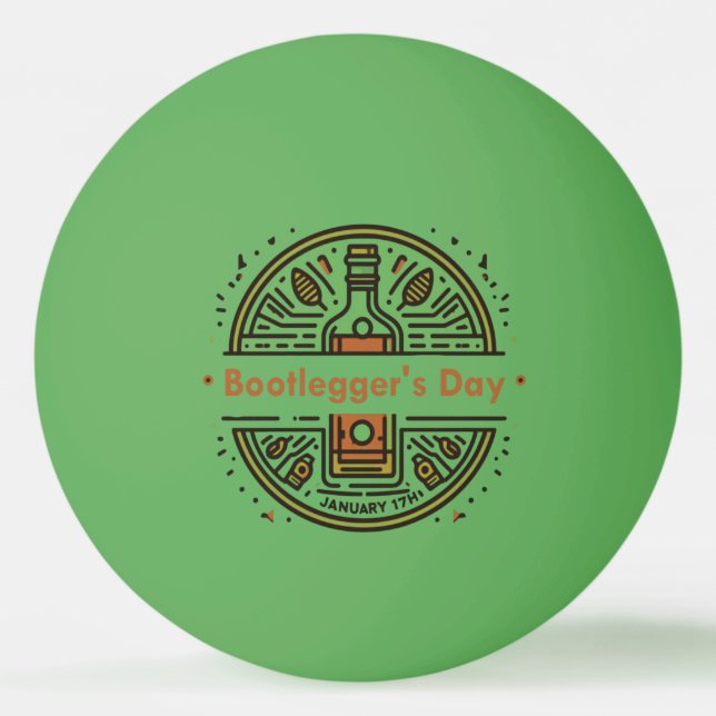 Bolinha De Ping Pong 17 de janeiro - Dia do Bootlegger (Frente)