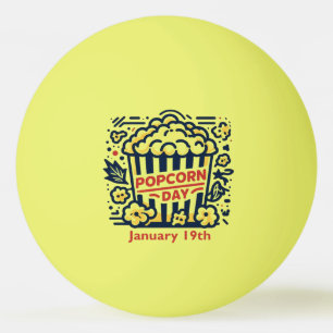 Bolinha De Ping Pong 19 de janeiro - Dia da pipoca