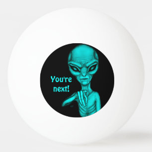 Bolinha De Ping Pong Alienígena ruim, você é a próxima!