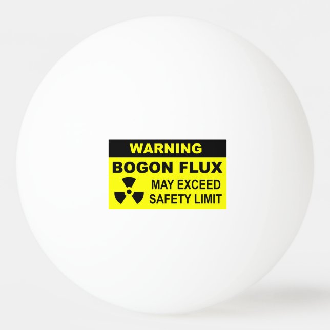 Bolinha De Ping Pong Aviso: Bogon Flux (Frente)