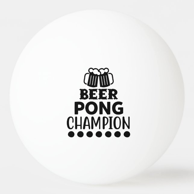 Bolinha De Ping Pong Beer Pong Champion Texto Engraçado (Frente)