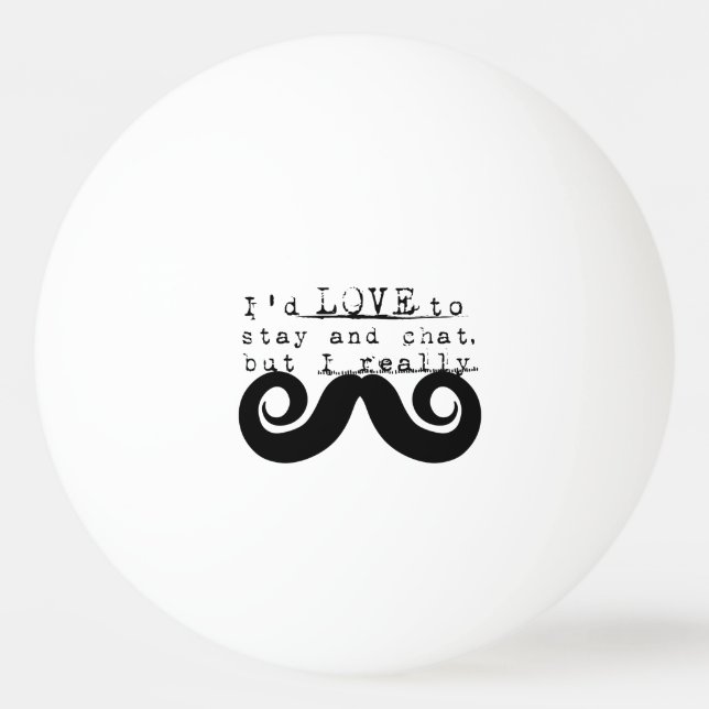 Bolinha De Ping Pong Black Funny Humor I Mustache (Frente)