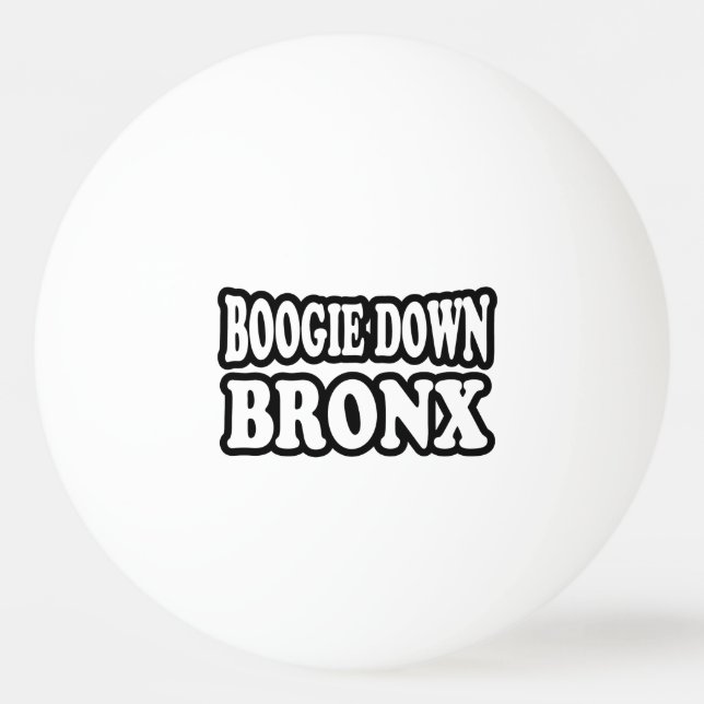 Bolinha De Ping Pong Boogie Down Bronx, Nova Iorque (Frente)