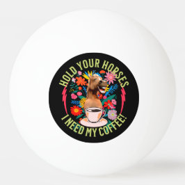 Bolinha De Ping Pong Cavalo Engraçado Humor de Amante de Café