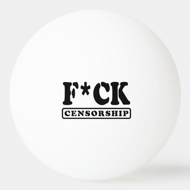 BOLINHA DE PING PONG CENSURA F*CK (Frente)