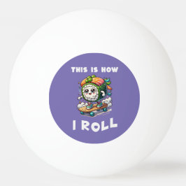 Bolinha De Ping Pong Como eu Roll Kawaii Skateboard Sushi