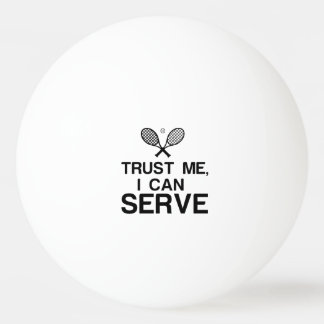 BOLINHA DE PING PONG CONFIE EM MIM, POSSO SERVIR